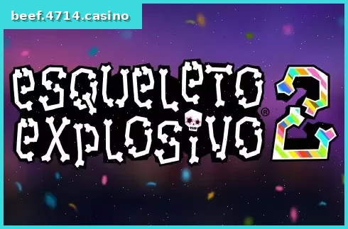 Esqueleto Explosivo 2